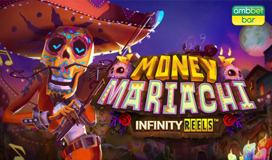 Money Mariachi Infinity Reels demo